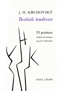 "Bestiale Tendresse" de J. H. KRCHOVSKÝ.