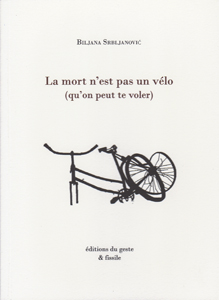 Biljana Srbljanović : La mort n'est pas un vélo - Théâtre.