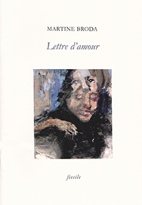 "Lettre d'amour" de Martine Broda.