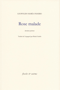 Photo de couverture : "Rose malade" de Leopoldo María PANERO.